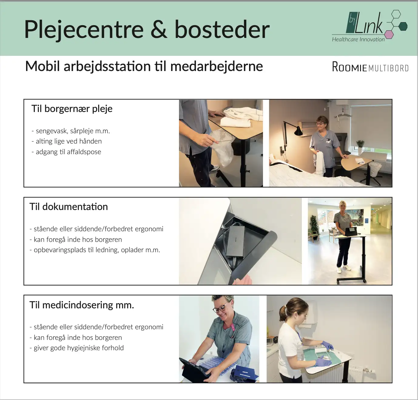 Roomie i plejen arbejdsbord for medarbejdere